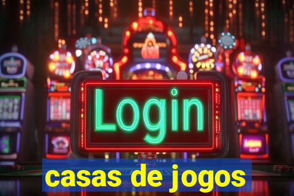 casas de jogos