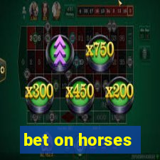 bet on horses