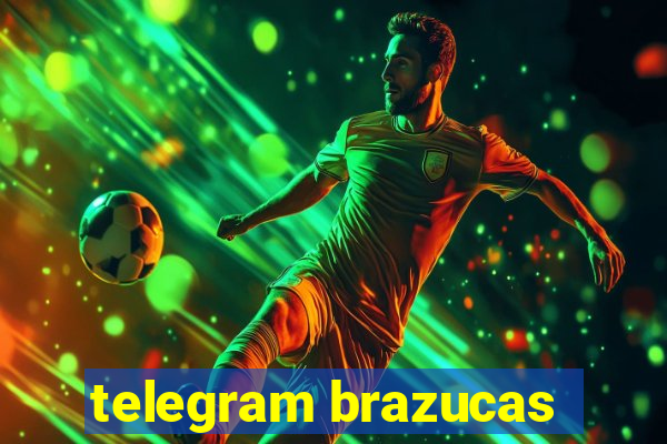 telegram brazucas