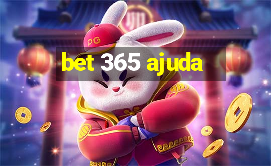 bet 365 ajuda