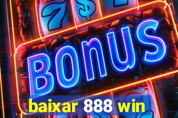 baixar 888 win