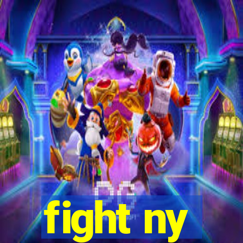 fight ny