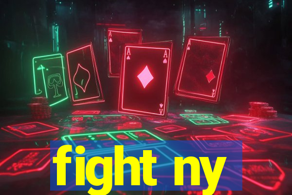 fight ny