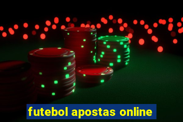 futebol apostas online