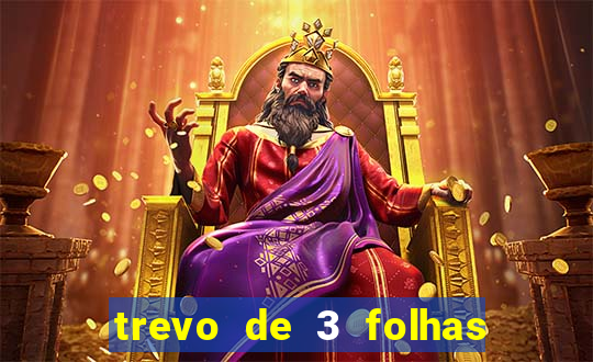 trevo de 3 folhas significado espiritual