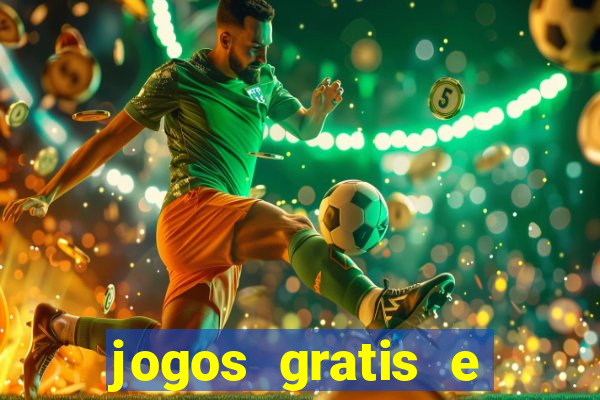 jogos gratis e ganhar dinheiro