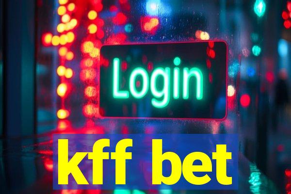 kff bet