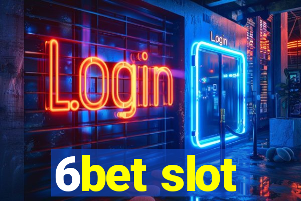 6bet slot