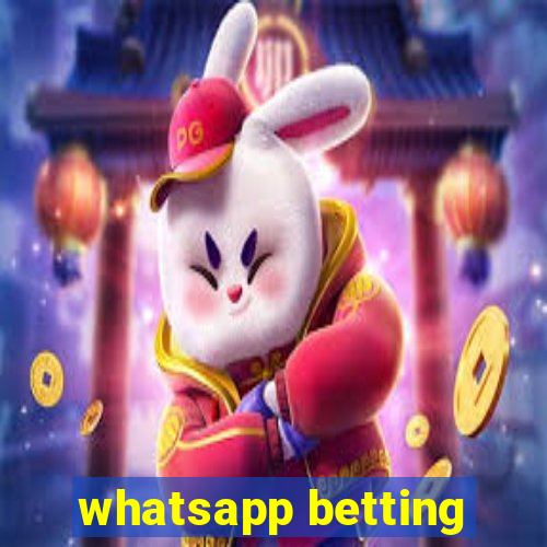 whatsapp betting