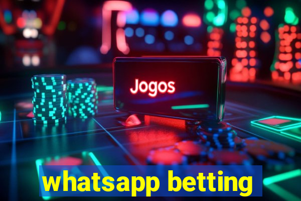 whatsapp betting