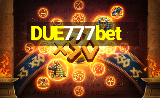 DUE777bet