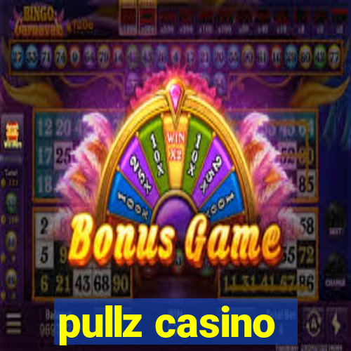 pullz casino