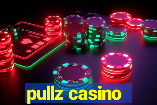 pullz casino