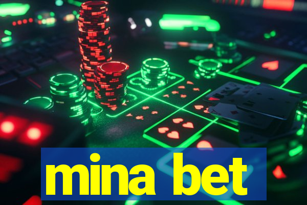 mina bet