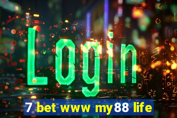 7 bet www my88 life