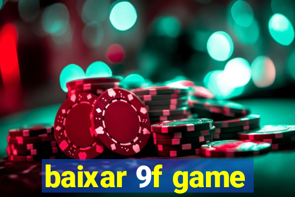 baixar 9f game