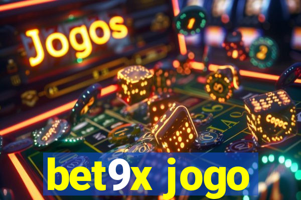 bet9x jogo