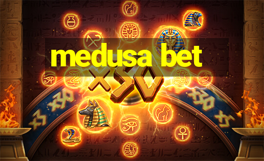 medusa bet