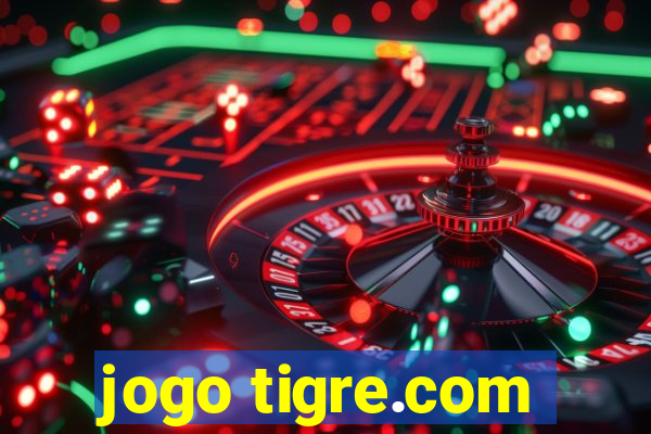 jogo tigre.com