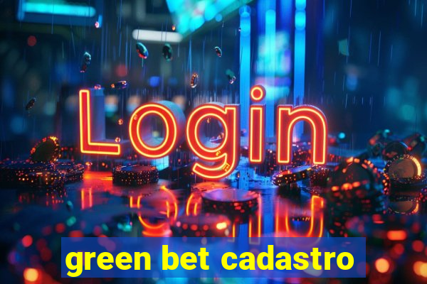 green bet cadastro