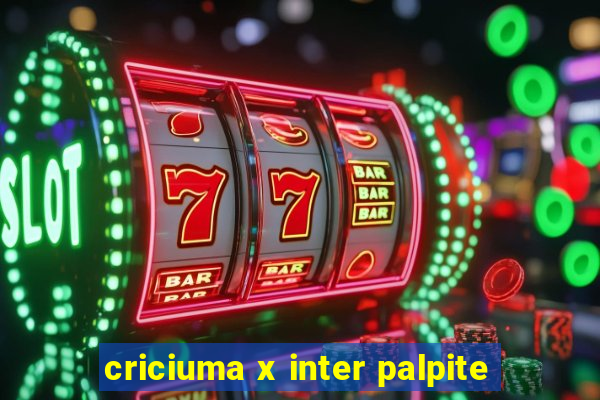 criciuma x inter palpite