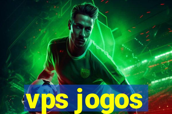 vps jogos