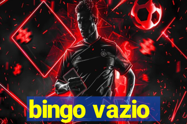 bingo vazio