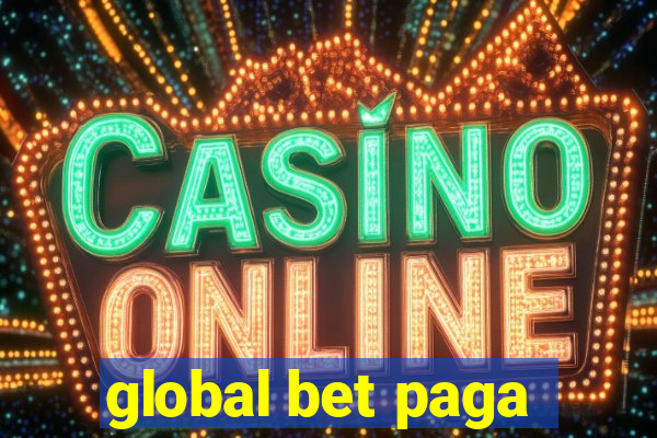 global bet paga