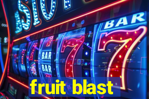 fruit blast