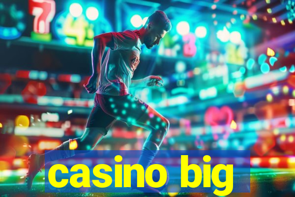 casino big