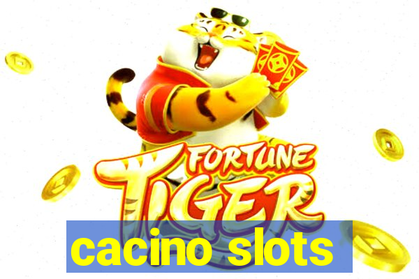 cacino slots