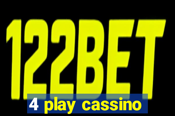 4 play cassino