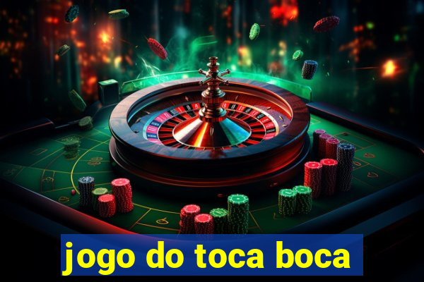 jogo do toca boca