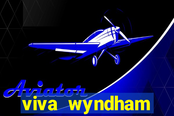 viva wyndham fortuna beac