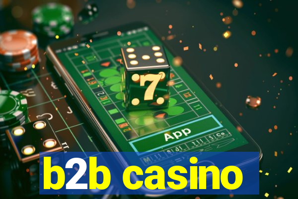 b2b casino