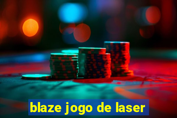 blaze jogo de laser