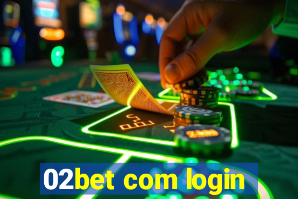 02bet com login