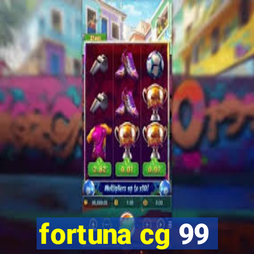 fortuna cg 99