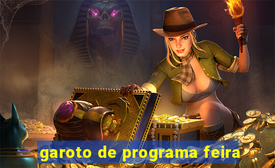 garoto de programa feira