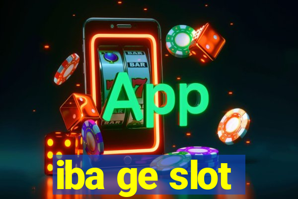 iba ge slot