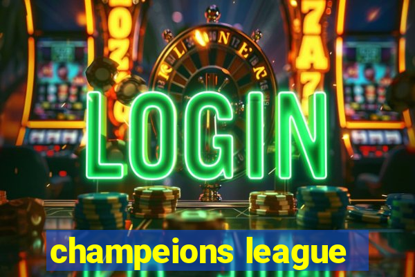 champeions league