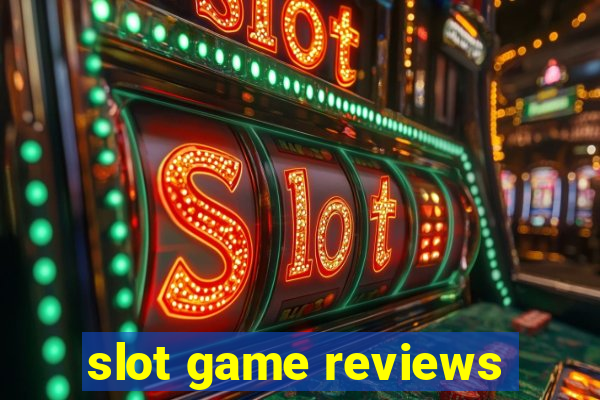 slot game reviews