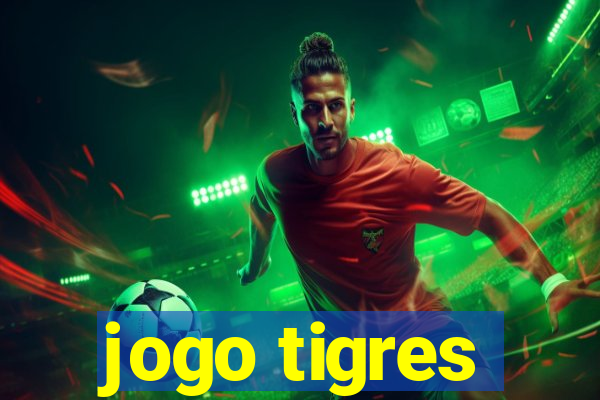 jogo tigres