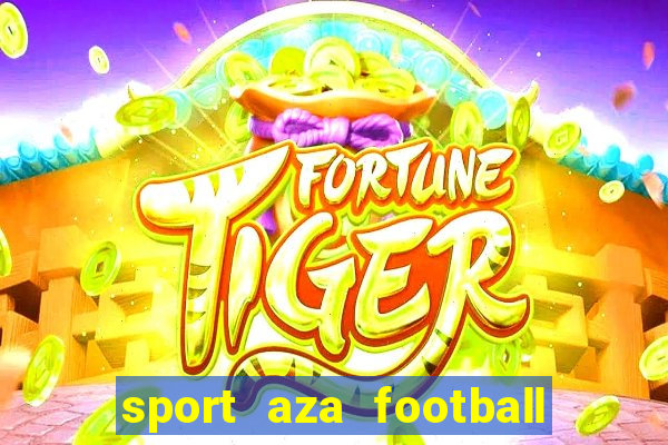 sport aza football fan cafe