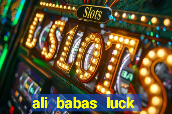 ali babas luck megaways slot