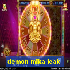 demon mika leak