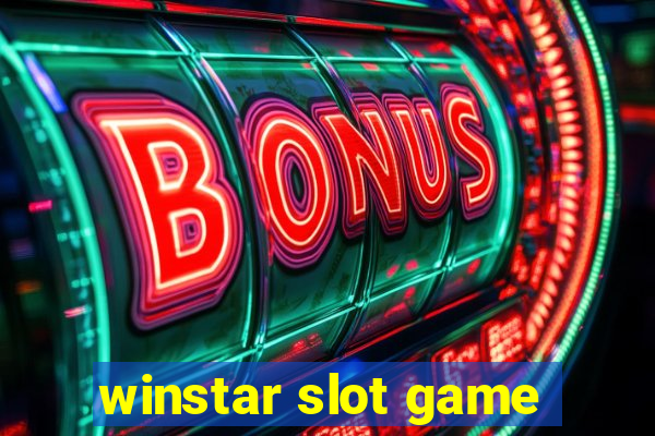 winstar slot game