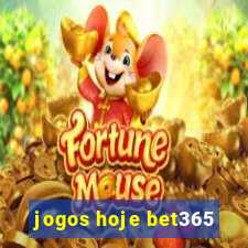 jogos hoje bet365