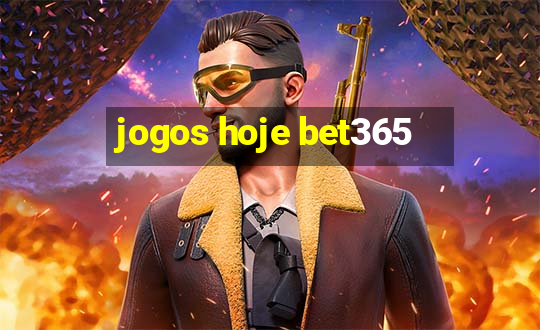 jogos hoje bet365