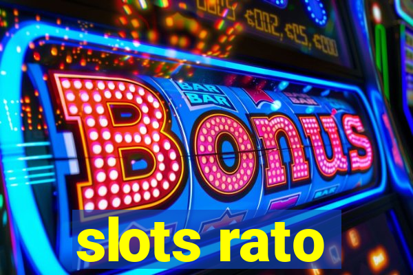 slots rato